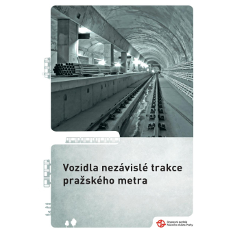 Brožura Vozidla nezávislé trakce pražského metra