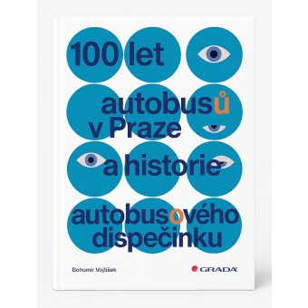 Kniha 100 let autobusů v Praze a historie autobusového dispečinku