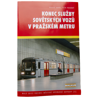 Brožura Konec služby sovětských vozů v pražském metru