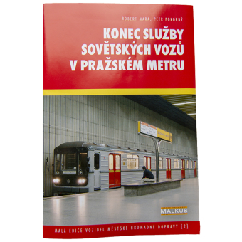 Brožura Konec služby sovětských vozů v pražském metru