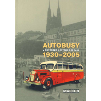 Kniha Autobusy v brněnské městské dopravě 1930–2005