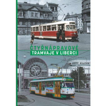 Publikace Čtyřnápravové tramvaje v Liberci