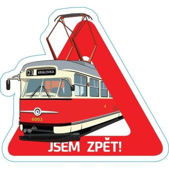 Samolepka tramvaj Tatra T2 Pozor „Jsem zpět!“