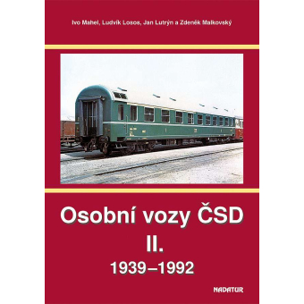 Kniha Osobní vozy ČSD II. 1939 – 1992