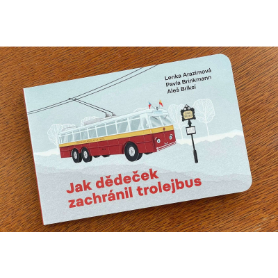                             Leporelo Jak dědeček zachránil trolejbus                        