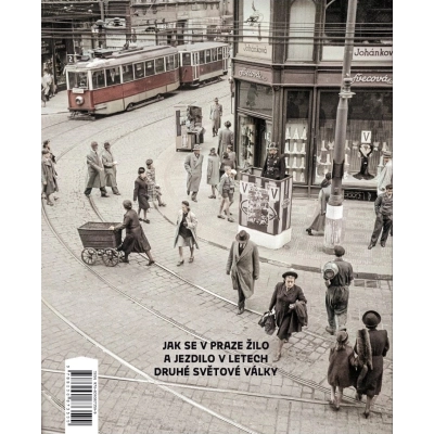 Kniha Pražská doprava a život civilní za 2. světové války