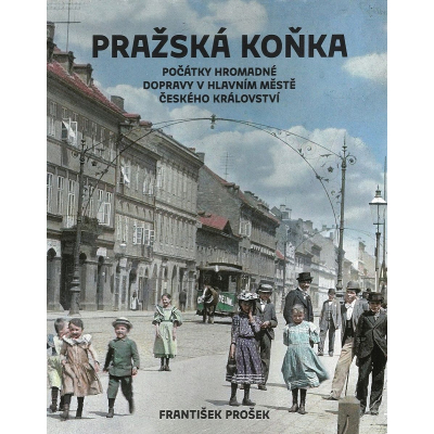 Kniha Pražská koňka                    