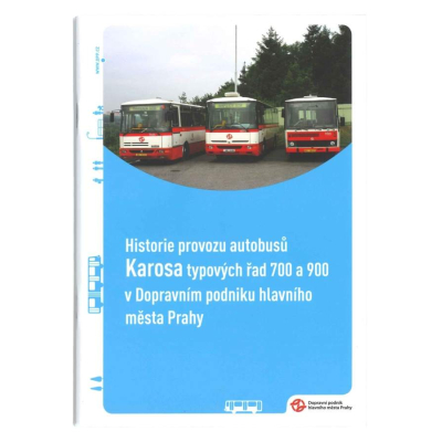 Brožura Historie provozu autobusů Karosa typových řad 700 a 900 v Dopravním podniku Praha                    