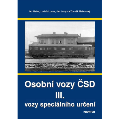 Kniha Osobní vozy ČSD III. – vozy speciálního určení                    