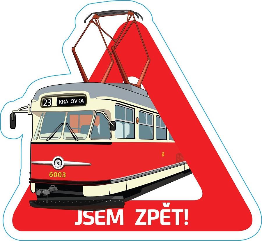 Samolepka tramvaj Tatra T2 Pozor „Jsem zpět!“