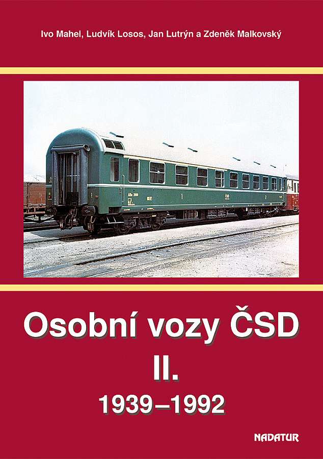 Kniha Osobní vozy ČSD II. 1939 – 1992