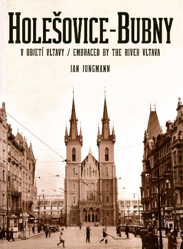 Kniha Holešovice–Bubny, v objetí Vltavy