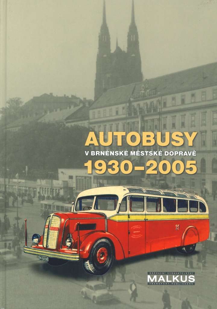 Kniha Autobusy v brněnské městské dopravě 1930–2005