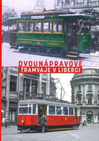 Publikace Dvounápravové tramvaje v Liberci